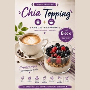 Combo Desayuno · Café o té + Chía Topping